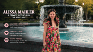 Alissa Mahler standing alone in front of a fountain, with a feature graphic highlighting her private life, academic background, and family.