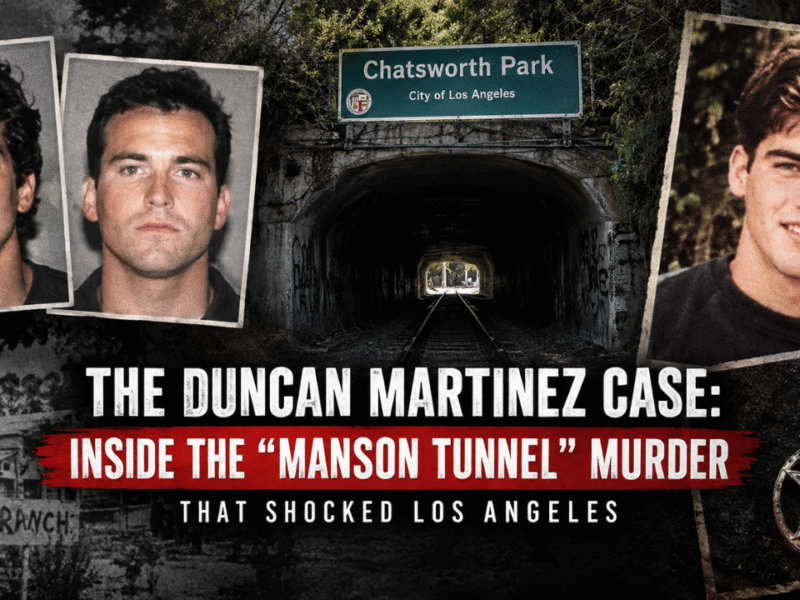 The Duncan Martinez case featuring a Chatsworth Park tunnel, suspect portraits, and imagery connected to the Manson Tunnel murder.